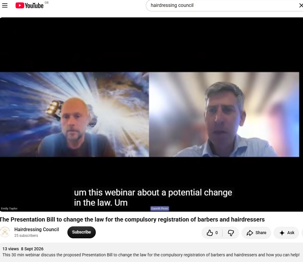 Screenshot of the Hairdressing Council YouTube video: Mike Taylor (screen name 'Emily Taylor') and Gareth Penn on a split screen, with the caption 'this webinar about a potential change in the law'. Video posted 8 September 2026, 13 views at capture.